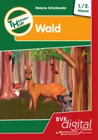 Vorschau - Unterrichtsreihen - Themenheft Wald (1./2. Klasse, dreifach differenziert) - Deckblatt