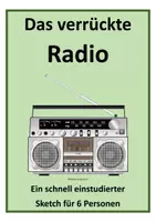Vorschau - Anderer Materialtyp - Sketch Theaterstück "Das verrückte Radio" - Deckblatt
