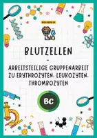 Vorschau - Stundenentwürfe - Blutzellen - Gruppenarbeit Rote Blutkörperchen / Weiße Blutkörperchen / Blutplättchen - Deckblatt