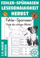 Vorschau - Arbeitsblätter - Fehler-Spürnasen Herbst Lies genau! Lesegenauigkeit Deutsch 1.Klasse 2.Klasse - Deckblatt