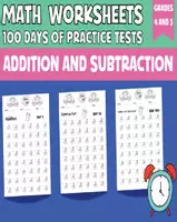 Aperçu - Feuilles d'exercices - Addition and Subtraction Worksheets, 100 days of practice tests, 5th Grade Math - Page de couverture