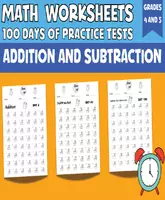 Aperçu - Feuilles d'exercices - Addition and Subtraction Worksheets, 100 days of practice tests,4&5th Grade Math - Page de couverture