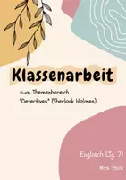 Vorschau - Klassenarbeiten - Klassenarbeit zum Themenbereich "Detectives" (Sherlock Holmes) - Deckblatt