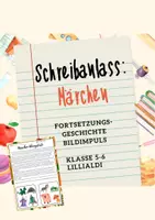 Vorschau - Arbeitsblätter - Märchen: Fortsetzungsgeschichten und Bilder Schreibanlass - Deckblatt