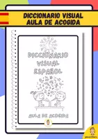 Vista previa - Manualidades / Dibujos para colorear - Dicionario Visual Aula de acogida (ESPAÑOL) - Portada