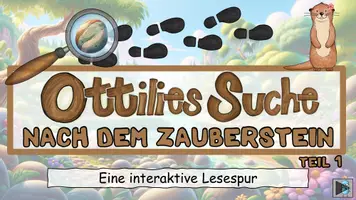 Vorschau - Spiele - Freebie, Ottilies Suche nach dem Zauberstein Teil 1, interaktive Lesespur, Lesespurgeschichte, 3. Klasse, 4. Klasse, 5. Klasse, Lesen, Otter, - Seite 2
