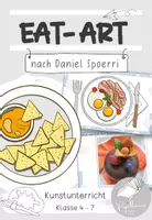 Vorschau - Unterrichtsreihen - Eat Art - Kunstprojekt | Plastik - Deckblatt