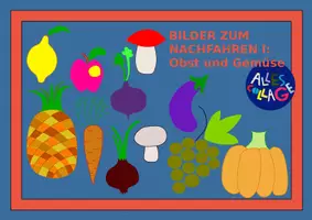Vorschau - Mal- und Bastelvorlagen - Bilder zum Nachfahren I: Obst und Gemüse - Seite 1