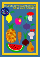 Vorschau - Mal- und Bastelvorlagen - Bilder zum Nachfahren I: Obst und Gemüse - Deckblatt