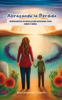 Vista previa - Refuerzo / NEE / Materiales de apoyo - Abrazando la perdida, Guía de Regulación Emocional de niños y niñas - Portada