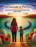 Vista previa - Refuerzo / NEE / Materiales de apoyo - Abrazando la perdida, Guía de Regulación Emocional de niños y niñas - página 1