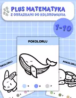 zapowiedź - 🎨 Plus matematyka i kolorowanie: nauka 1-10 🔟 - obwoluta