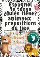 Aperçu - Jeux - Espagnol - Yo tengo, ¿quién tiene ? - Animaux et prépositions de lieu - Page de couverture