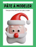 Aperçu - Préparation de séance / Séance complète - Pâte à modeler Noël +12 fiches d'activités - Page de couverture