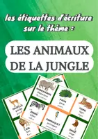 Aperçu - Préparation de séance / Séance complète - Atelier d'écriture : Le vocabulaire des animaux de la jungle - Page de couverture