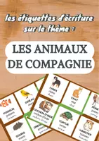 Aperçu - Préparation de séance / Séance complète - Atelier d'écriture : Le vocabulaire des animaux de compagnie (PS MS GS) - Page de couverture