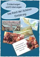 Vorschau - Stundenentwürfe - Geschichte-Die Hauptstadt der Azteken-Tenochtitlán- Einstieg - Deckblatt