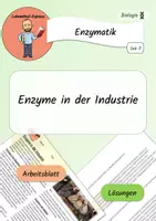 Vorschau - Arbeitsblätter - Enzyme in der Industrie / Enzymatik - AB & Lösungen - Deckblatt