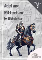 Vorschau - Stundenentwürfe - Adel und Rittertum im Mittelalter Teil 2 - Arbeitsheft - Seite 1