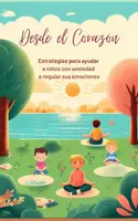 Vista previa - Fichas informativas / Documentos de lectura - Desde el corazón Estrategias para ayudar a niños con ansiedad - página 1