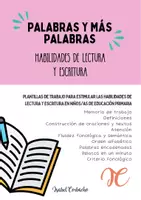 Vista previa - Hojas de trabajo - PALABRAS Y MÁS PALABRAS: HABILIDADES DE LECTURA Y ESCRITURA - Portada
