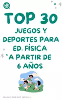 Vista previa - Juegos / Gamificación - TOP 30 JUEGOS DE EDUCACIÓN FÍSICA a partir de 6 años - Portada