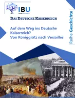 Vorschau - Stundenentwürfe - Auf dem Weg ins Deutsche Kaiserreich II (sofort einsetzbare Stunde inkl. Stundenskizze und PowerPoint) - Deckblatt