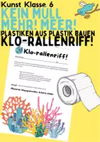 Vorschau - Unterrichtsreihen - Klo-rallenriffe: Kein Müll mehr! Meer! (Plastisch arbeiten, Kunst) - Deckblatt