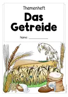 Vorschau - Arbeitsblätter - Getreide - Themenheft und Aufträge - Seite 3