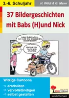 Vorschau - Arbeitsblätter - 37 Bildergeschichten mit Babs (H)und Nick | Deutsch Grundschule + Sekundarstufe I Klasse 3-6 | Bildergeschichten, Cartoons, Kreatives Schreiben, Aufsatz, Nacherzählen, Freiarbeit, Stationenlernen, Lösungen - Deckblatt