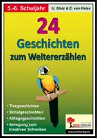 Vorschau - Arbeitsblätter - 24 Geschichten zum Weitererzählen – Sekundarstufe | Deutsch Sekundarstufe I Klasse 5–6 | Kreatives Schreiben, Schreibkompetenz, Schreibanlässe, freies Schreiben, Lösungen - Deckblatt