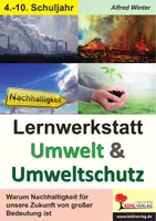 Vorschau - Unterrichtsreihen - Lernwerkstatt Umwelt und Umweltschutz | Biologie Erdkunde Sachunterricht Grundschule Sekundarstufe I Klasse 4-10 | Nachhaltigkeit, Klimaschutz, Regenwald, Energie, Umweltschutz, Lösungen - Deckblatt