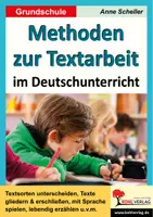 Vorschau - Arbeitsblätter - Methoden zur Textarbeit im Deutschunterricht | Deutsch Grundschule Klasse 2–4 | Cluster, Viereckenmethode, Rollenspiel, Wortfeldarbeit, Bildwörter, Textlupe, Freiarbeit, Lösungen - Deckblatt