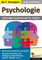 Vorschau - Arbeitsblätter - Psychologie – Lebendige Seelenkunde für Schüler | Ethik Sekundarstufe I+II Klasse 7–13 | Lernen, Gedächtnis, Intelligenz, Mobbing, Selbstkenntnis, Motivation, Kopiervorlagen, Lösungen - Deckblatt