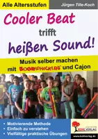 Vorschau - Arbeitsblätter - Cooler Beat trifft heißen Sound! / Musik machen mit Boomwhackers und Cajons | Mathematik alle Altersstufen | Noten, Klassenmusizieren - Deckblatt