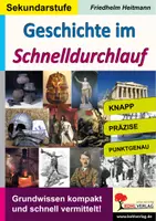 Vorschau - Arbeitsblätter - Geschichte im Schnelldurchlauf | Geschichte Sekundarstufe I Klasse 5–10 | Grundwissen, Allgemeinbildung, Epochen, Wiederholung, Stundeneinstieg, Lösungen, Arbeitsblätter Kopiervorlagen - Deckblatt