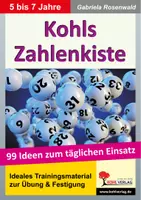 Vorschau - Arbeitsblätter - Kohls Zahlenkiste – 99 Ideen | Mathematik Kindergarten Vorschule Grundschule Klasse 1-2 | Zahlen, Mengen, Legekärtchen, Zahlenpuzzle, Rechnen mit Geld, Mandalas, Lösungen - Deckblatt