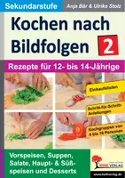 Vorschau - Merkblätter - Kochen nach Bildfolgen Band 2 – Rezepte für Klasse 7–8 | AES, Hauswirtschaft, Sekundarstufe I+II, Klasse 7–13 | Kochunterricht, Bildfolgen, Einkaufsliste, Inklusion - Deckblatt