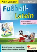 Vorschau - Arbeitsblätter - Fußball-Latein ... Muss auch mal sein! | Latein Gymnasium Klasse 7–13 | Fußballlieder, Quiz, Witze, Sprüche, Bundesliga, Neologismen, Wortschatz, Schuljahresende, Lösungen - Deckblatt