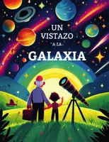 Vista previa - Unidades / Secuencias / Situaciones de Aprendizaje - Un vistazo a la Galaxia - Portada
