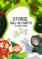 anteprima - Altro tipo di materiale - Storie sull'alfabeto scuola primaria - Accoglienza - Pagina di copertina