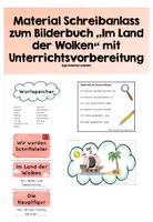 Vorschau - Unterrichtsreihen - Materialpaket Schreibanlass "Im Land der Wolken" (Unterrichtsbesuch sehr gut) - Deckblatt