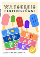 Vorschau - Mal- und Bastelvorlagen - Feriengruß für die Sommerferien - Wassereis Bastelvorlage - Deckblatt