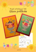 Aperçu - Matériel pour travaux manuels / dessin - Projet artistique d´été -Ma glace préférée - Page de couverture