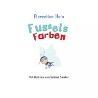 Vorschau - selbst erstellte Cliparts/Grafiken - Bilderbuch "Fussels Farben" LESEPROBE - Seite 3