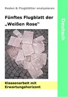 Vorschau - Klassenarbeiten - Die Weiße Rose - Flugblatt Analyse Klassenarbeit mit Erwartungshorizont Widerstand Redeanalyse - Deckblatt