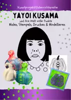 Vorschau - Unterrichtsreihen - Kunstprojekt: Yayoi Kusama und ihre Welt voller Punkte - Deckblatt