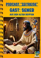 Vorschau - Arbeitsblätter - Podcast Zeitreise: Das Leben im alten Ägypten mit Seneb - Deckblatt