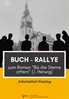 Vorschau - Arbeitsblätter - Einstieg zum Roman "Bis die Sterne zittern" (J. Herwig): Buch - Rallye - Deckblatt