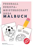 Vorschau - Mal- und Bastelvorlagen - Ausmalbilder zur Fußball Europameisterschaft 2024 // EM 2024 - Deckblatt